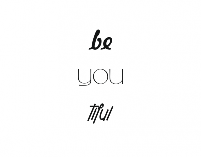 be you tiful